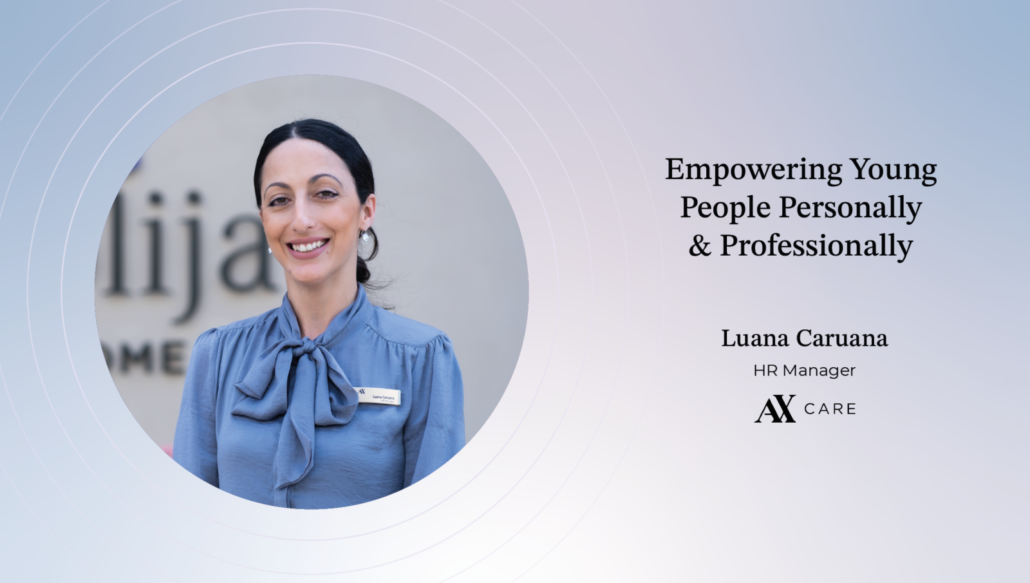 Empowering young people personally & professionally at AX Care