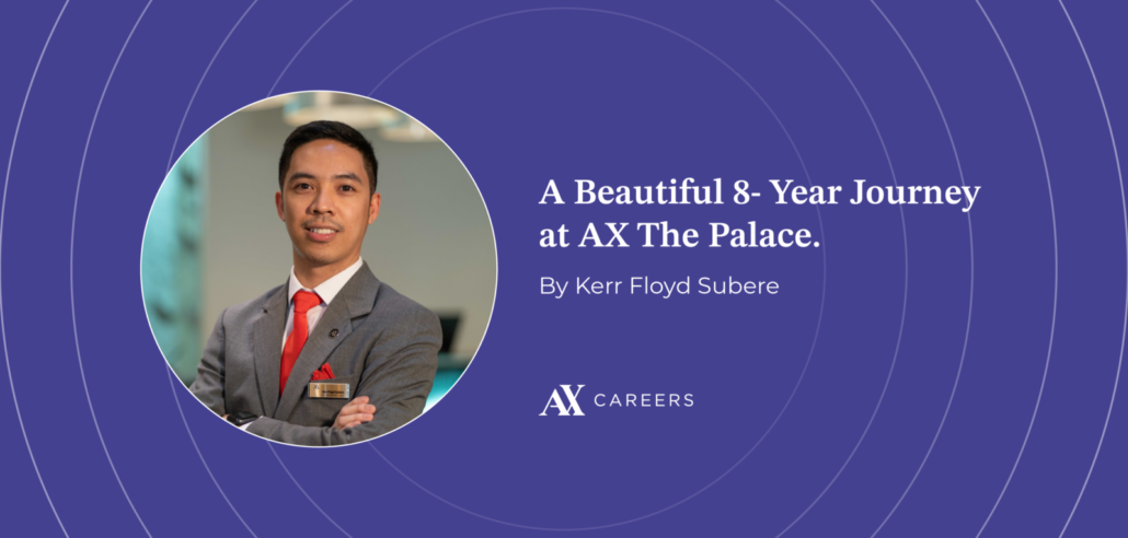 A Beautiful 8-Year Journey at AX The Palace