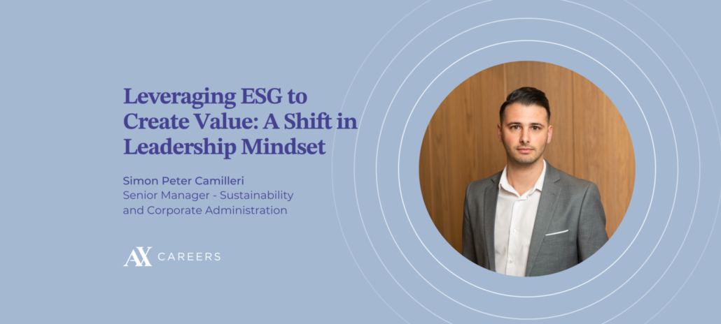 Leveraging ESG to Create Value: A Shift in Leadership Mindset