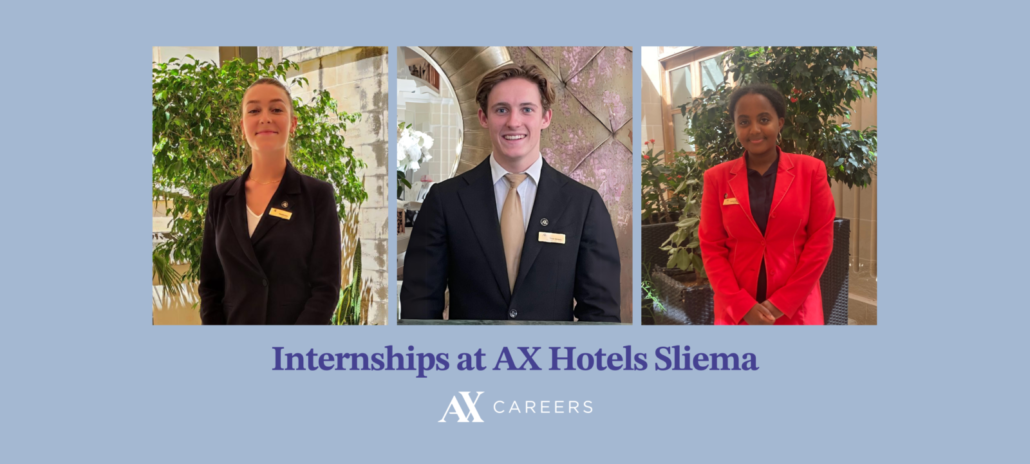 Internships at AX Hotels Sliema.